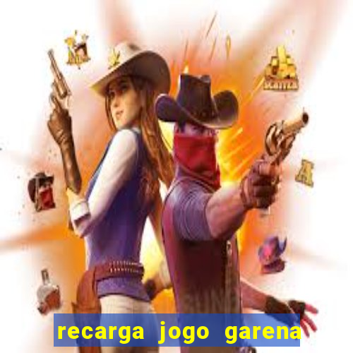 recarga jogo garena free fire